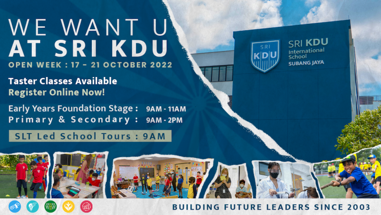We Want You at Sri KDU International School: OPEN WEEK (17 Oct – 21 Oct)